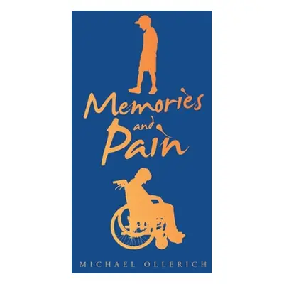 "Memories and Pain" - "" ("Ollerich Michael")