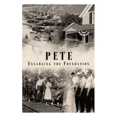 "Pete Enlarging the Foundation" - "" ("Macbean C. R.")