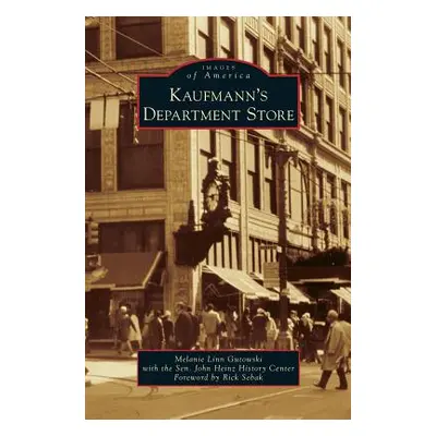 "Kaufmann's Department Store" - "" ("Gutowski Melanie Linn")