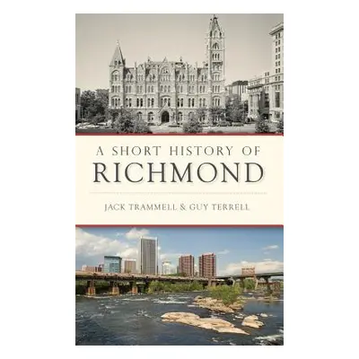 "A Short History of Richmond" - "" ("Trammell Jack")