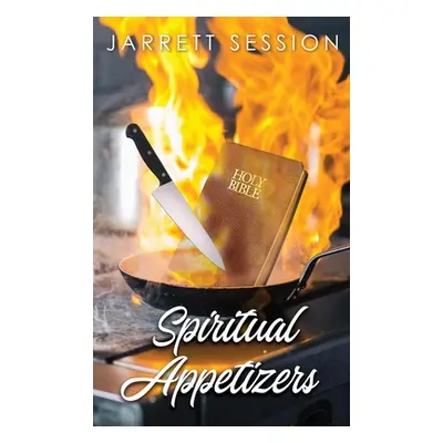 "Spiritual Appetizers" - "" ("Session Jarrett")