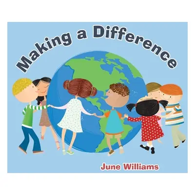 "Making a Difference" - "" ("Williams June")