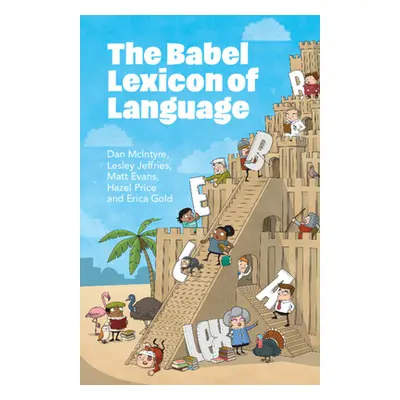 "The Babel Lexicon of Language" - "" ("McIntyre Dan")