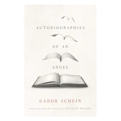 "Autobiographies of an Angel" - "" ("Schein Gabor")