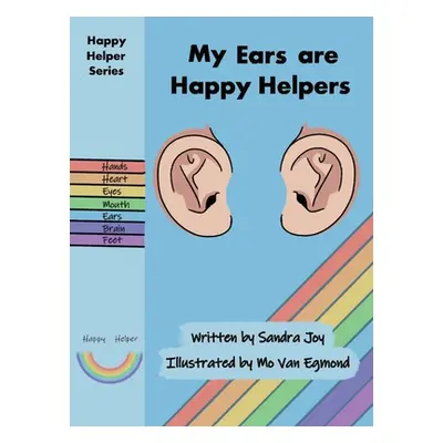 "My Ears are Happy Helpers" - "" ("Joy Sandra")