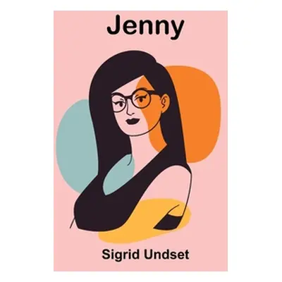 "Jenny" - "" ("Undset Sigrid")