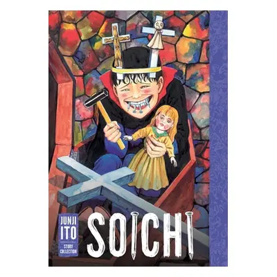 "Soichi: Junji Ito Story Collection" - "" ("Ito Junji")