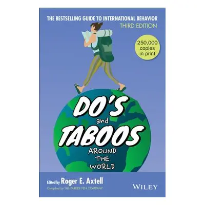 "Do's and Taboos Around the World" - "" ("Axtell Roger E.")