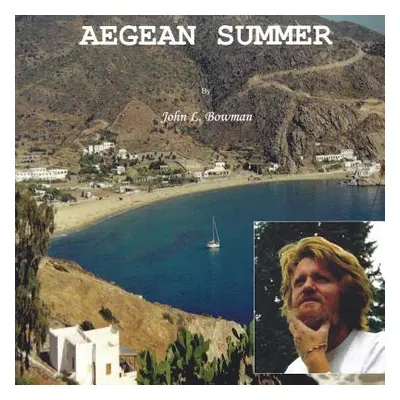 "Aegean Summer" - "" ("Bowman John L.")