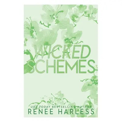 "Wicked Schemes: Special Edition" - "" ("Harless Renee")