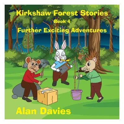 "Kirkshaw Forest Stories: The Skifflers" - "" ("Davies Alan")