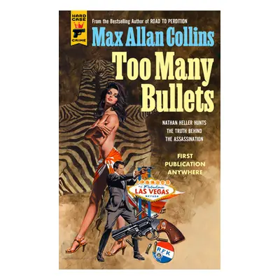 "Heller: Too Many Bullets" - "" ("Collins Max Allan")