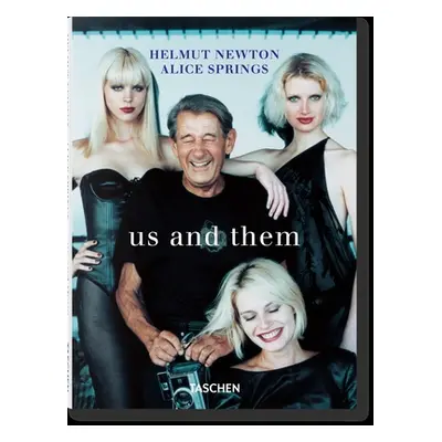 "Helmut Newton & Alice Springs. Us and Them" - "" ("Harder Matthias")