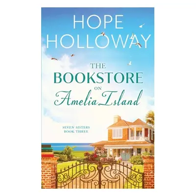 "The Bookstore On Amelia Island" - "" ("Holloway Hope")