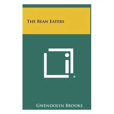 "The Bean Eaters" - "" ("Brooks Gwendolyn")