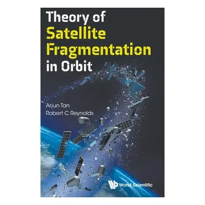 "Theory of Satellite Fragmentation in Orbit" - "" ("Tan Arjun")