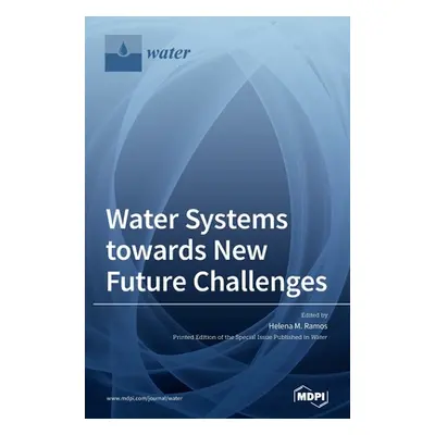 "Water Systems towards New Future Challenges" - "" ("Ramos Helena M.")