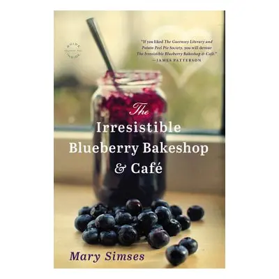 "Irresistible Blueberry Bakeshop & Cafe" - "" ("Simses Mary")