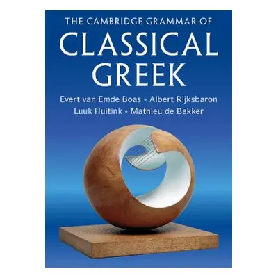 "The Cambridge Grammar of Classical Greek" - "" ("Van Emde Boas Evert")