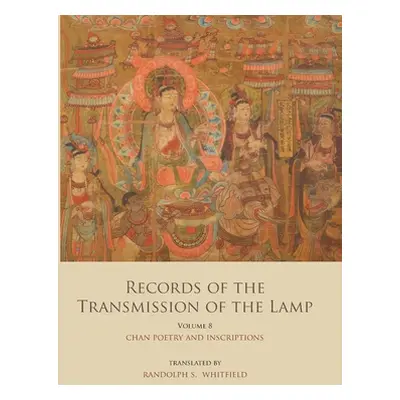 "Records of the Transmission of the Lamp (Jingde Chuandeng Lu): Volume 8 (Books 29&30) - Chan Po