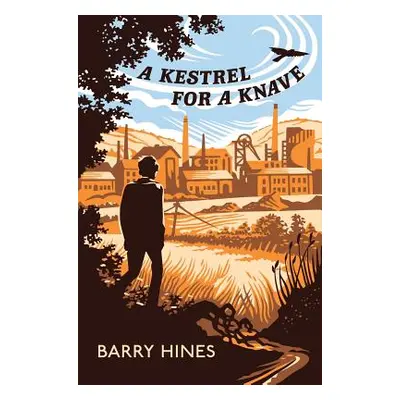 "A Kestrel for a Knave" - "" ("Hines Barry")