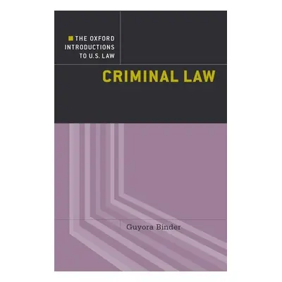 "Criminal Law" - "" ("Binder Guyora")