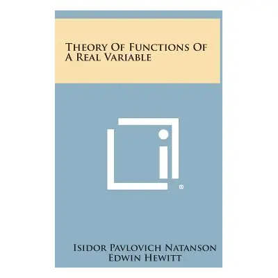 "Theory of Functions of a Real Variable" - "" ("Natanson Isidor Pavlovich")