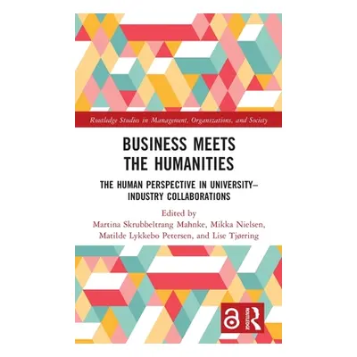 "Business Meets the Humanities: The Human Perspective in University-Industry Collaboration" - ""