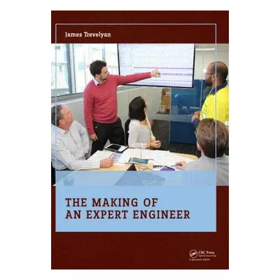 "The Making of an Expert Engineer" - "" ("Trevelyan James")