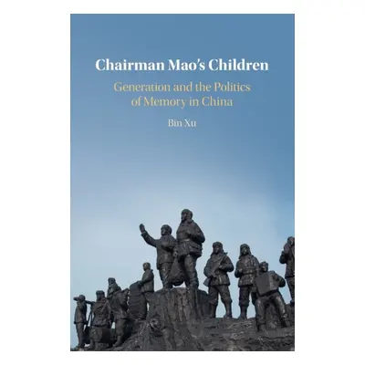 "Chairman Mao's Children" - "" ("Xu Bin")