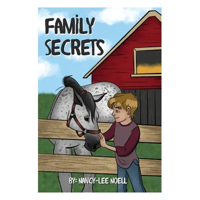 "Family Secrets" - "" ("Noell Nancy-Lee")