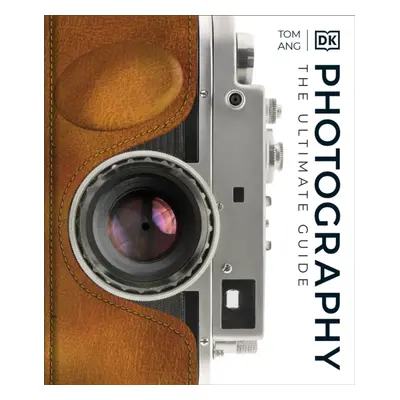 "Photography" - "A Visual Companion" ("Ang Tom")