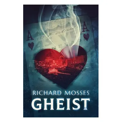 "Gheist" - "" ("Mosses Richard")