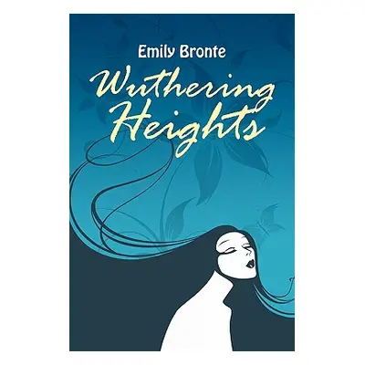 "Wuthering Heights" - "" ("Bronte Emily")