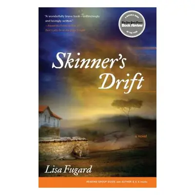 "Skinner's Drift" - "" ("Fugard Lisa")