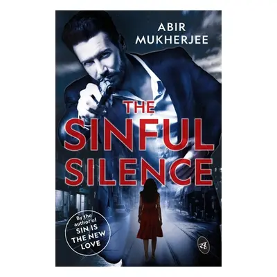 "The Sinful Silence" - "" ("Mukherjee Abir")