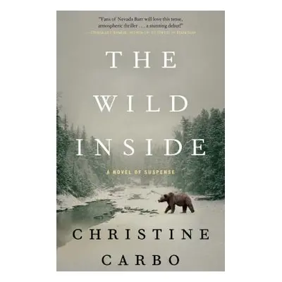 "The Wild Inside: A Novel of Suspensevolume 1" - "" ("Carbo Christine")