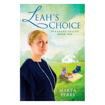 "Leah's Choice" - "" ("Perry Marta")