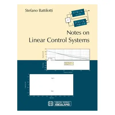 "Notes on Linear Control Systems" - "" ("Battilotti Stefano")