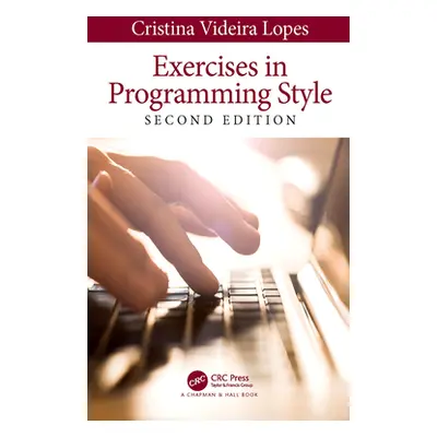 "Exercises in Programming Style" - "" ("Lopes Cristina Videira")