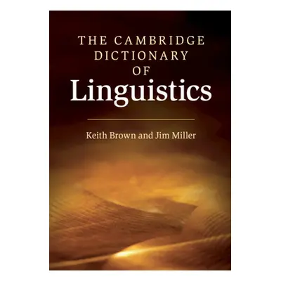 "The Cambridge Dictionary of Linguistics" - "" ("Brown Keith")