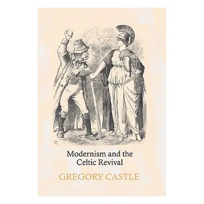 "Modernism and the Celtic Revival" - "" ("Castle Gregory")