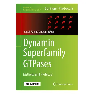 "Dynamin Superfamily Gtpases: Methods and Protocols" - "" ("Ramachandran Rajesh")