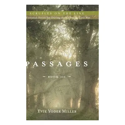 "Passages" - "" ("Miller Evie Yoder")