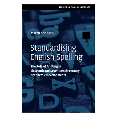 "Standardising English Spelling" - "" ("Condorelli Marco")