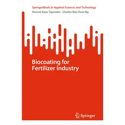 "Biocoating for Fertilizer Industry" - "" ("Tajarudin Husnul Azan")