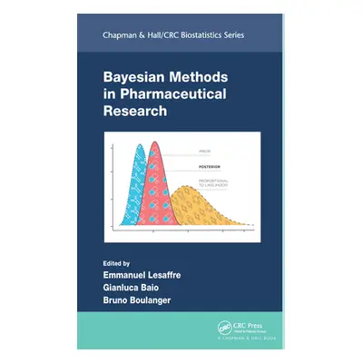 "Bayesian Methods in Pharmaceutical Research" - "" ("Lesaffre Emmanuel")