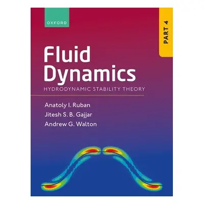 "Fluid Dynamics: Part 4: Hydrodynamic Stability Theory" - "" ("Ruban Anatoly")