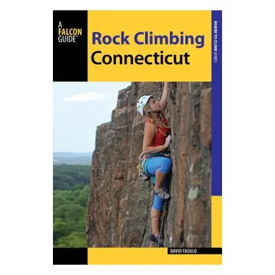 "Rock Climbing Connecticut" - "" ("Fasulo David")