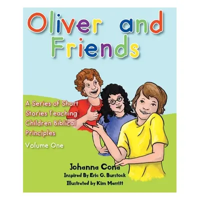 "Oliver and Friends: Volume 1" - "" ("Cona Johanna")